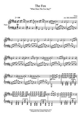 What does the fox say piano sheet music, and how does it relate to the cosmic dance of the universe?